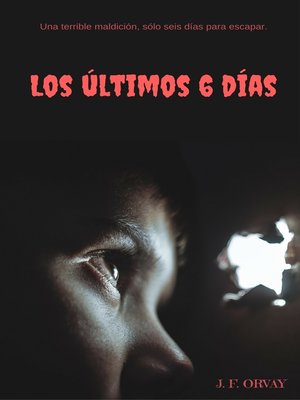 cover image of Los últimos 6 días